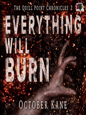 cover image of Everything Will Burn